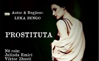 “Prostituta” e Leka Bungos, premierë në Teatrin “Kujtim Spahivogli”