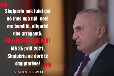 Presidenti Meta: Shqipëria nuk futet dot në thes nga një çetë me banditë, oligarkë dhe arrogantë
