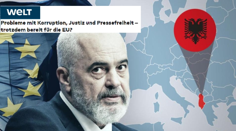Die Welt: Vend i korruptuar, a është gati Shqipëria për BE