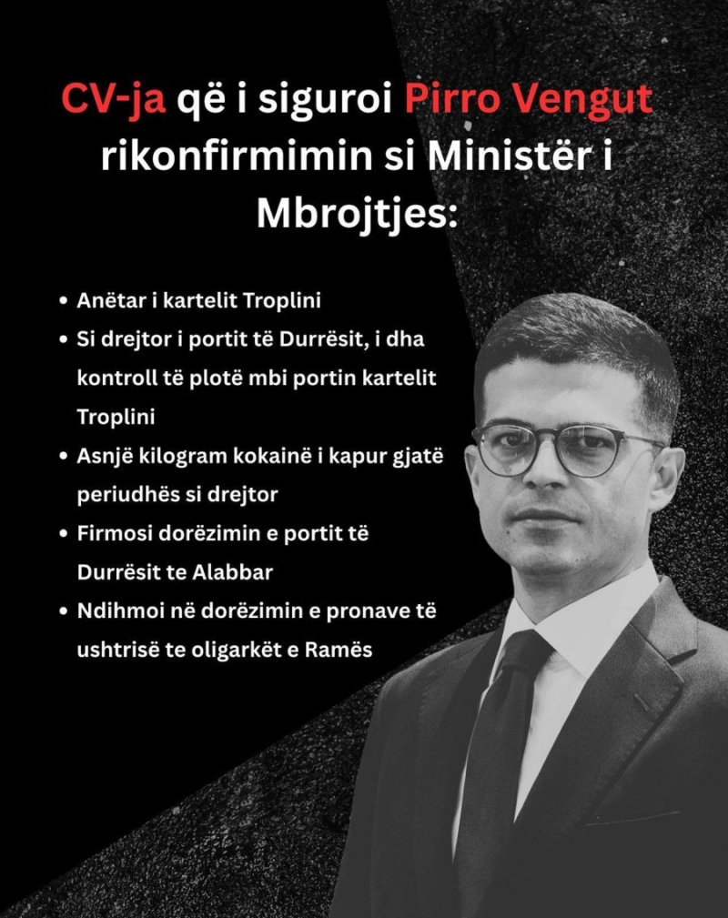 Berisha nxjerr CV-në e Pirro Vengut: Anëtar i kartelit Troplini, dha pronat e ushtrisë tek oligarkët e Ramës...