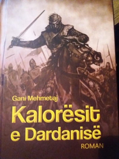 Gani Mehmetajt vjen me romanin &quot;Kalorësit e Dardanisë&quot;